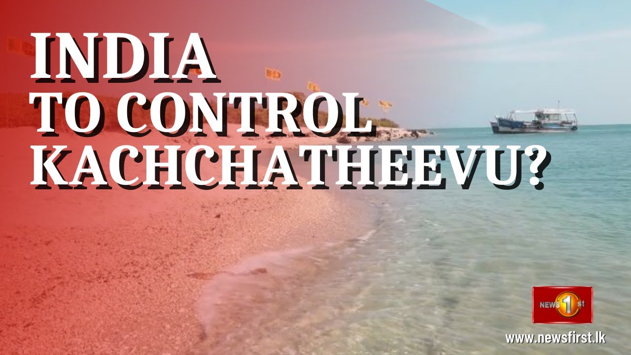 Katchchatheevu : Lankan fishermen against Indian claims