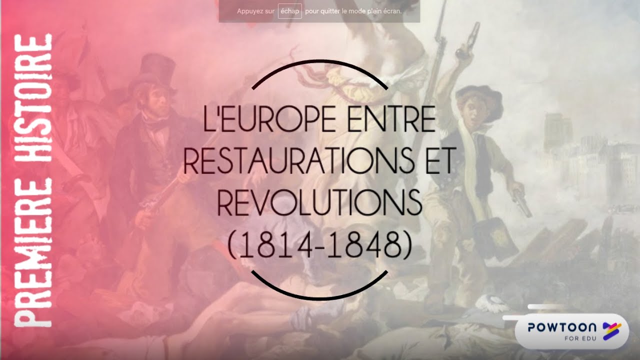 PREMIERE : L'Europe, entre restauration et révolutions (1814-1848)