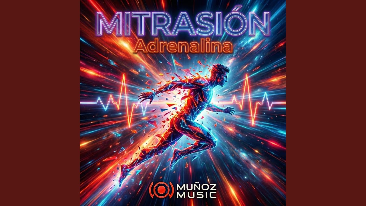 MITRASIÓN - Adrenalina (Electrónica )