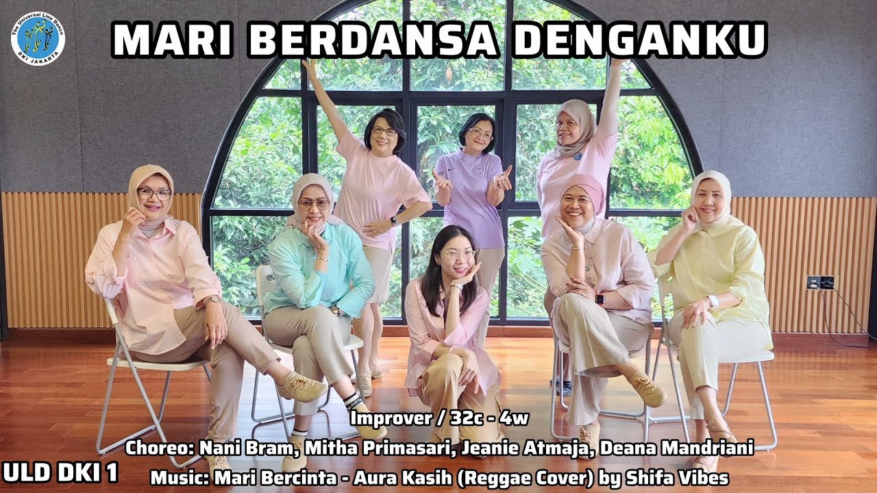 MARI BERDANSA DENGANKU - Line Dance ||Nani Bram,Mitha Primasari, Jeanie A,Deana Mandriani - Jan 2026