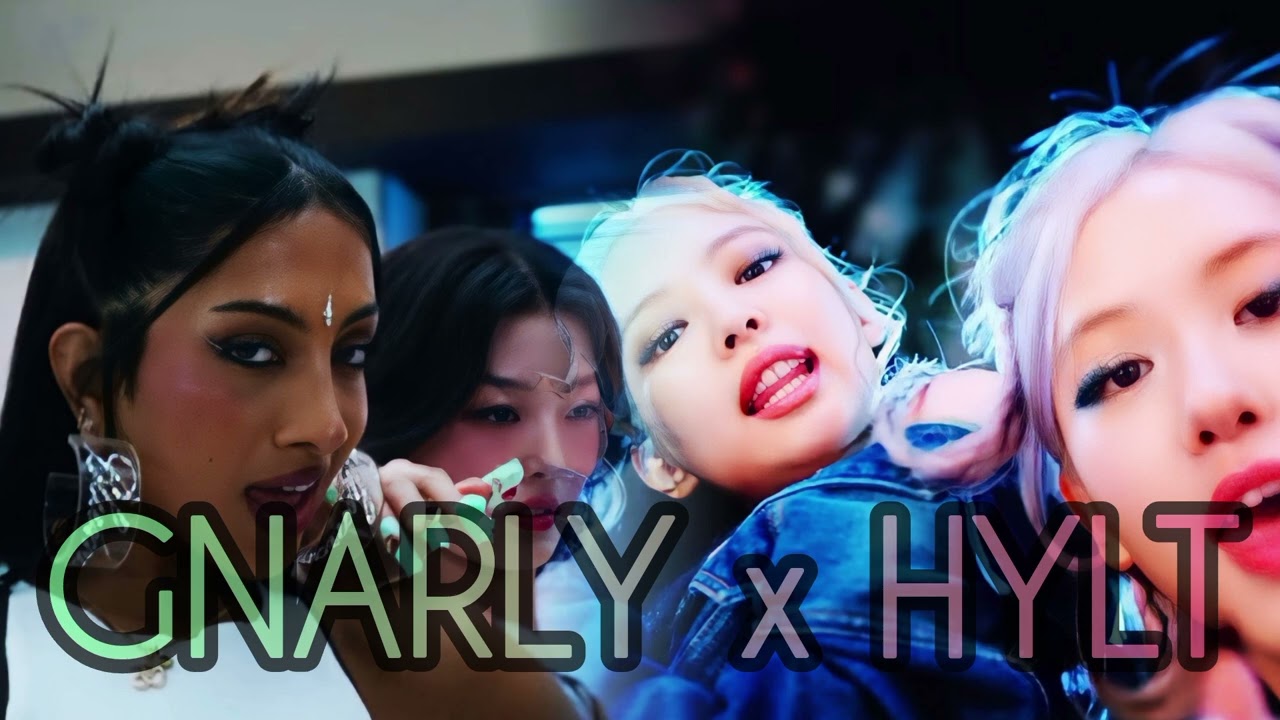 GNARLY x HOW YOU LIKE THAT (Katseye X Blackpink) MASHUP