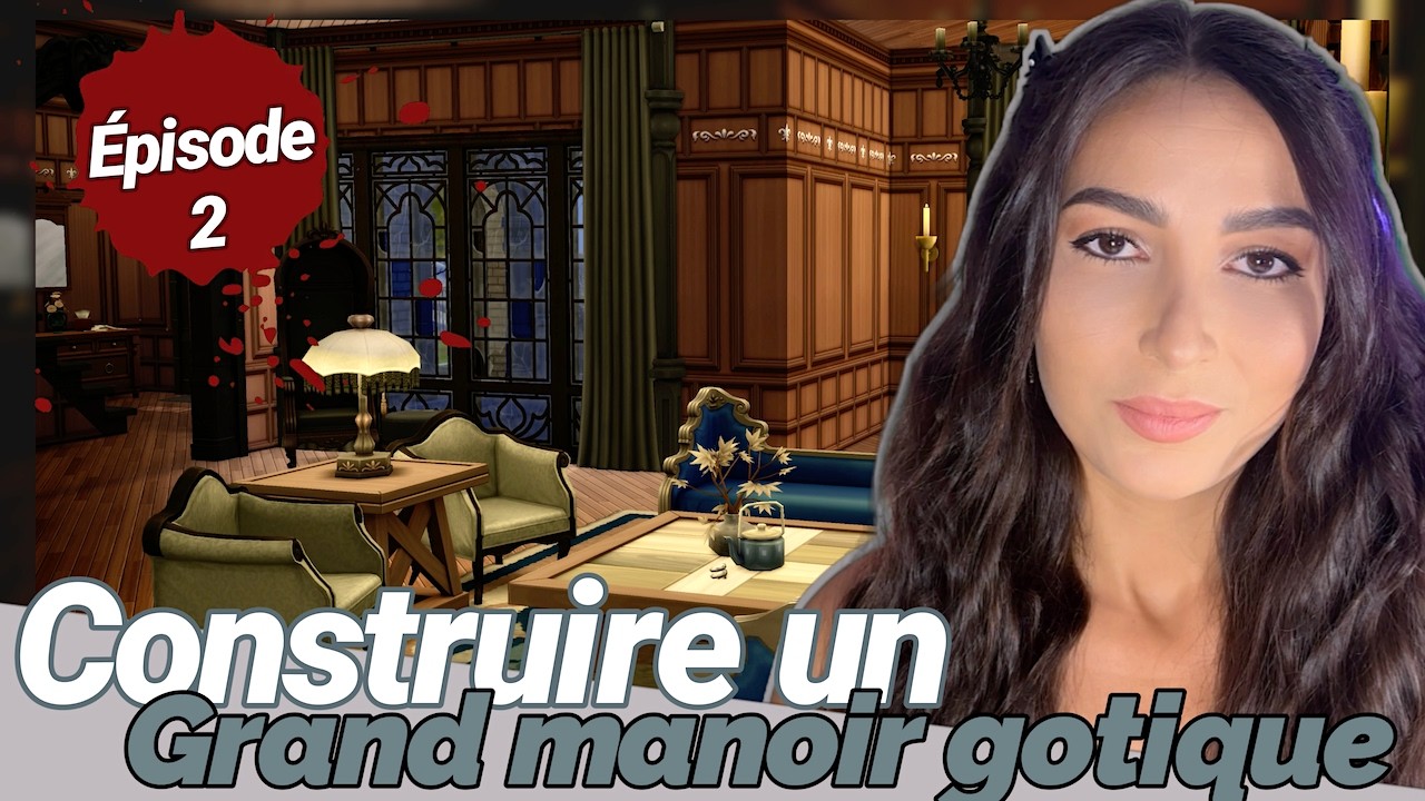 Le grand manoir gotique a déjà bien changer ! [PART. 2] - Les sims 4