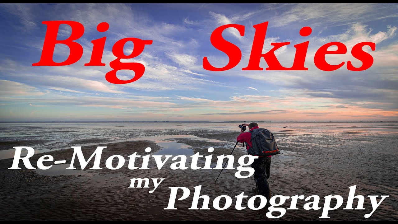 UK Landscape Photography - Big Skies & Re-Motivating my Photography - Canon EOS R - Channel Update