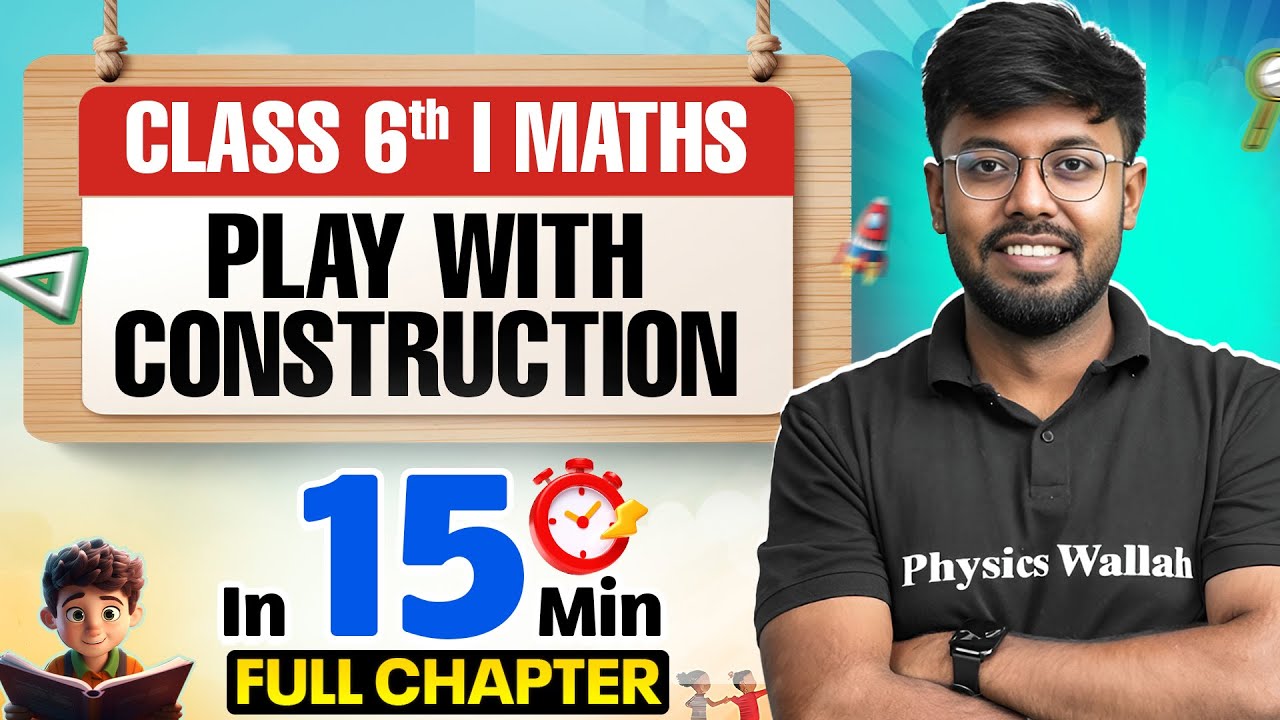 Play with construction Maths Class 6 || Complete Chapter In 15 Minutes 🎯