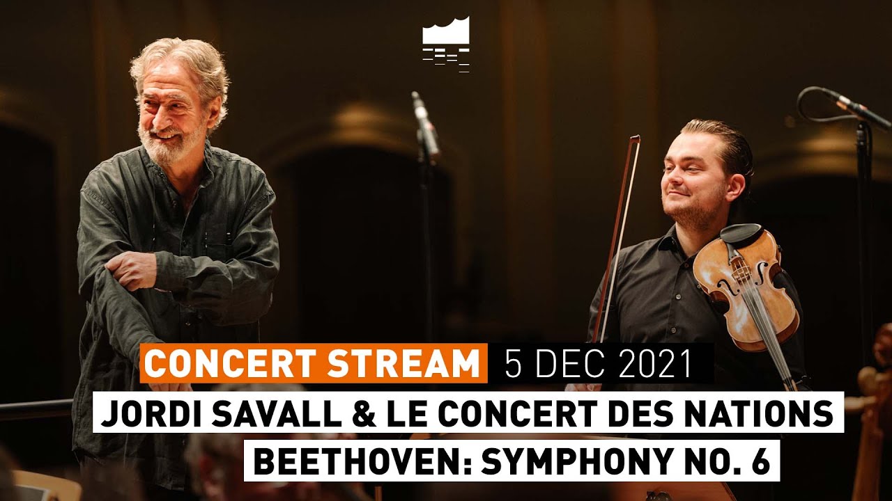 Jordi Savall & Le Concert des Nations | Beethoven Sinfonie Nr. 6 | Laeiszhalle Hamburg