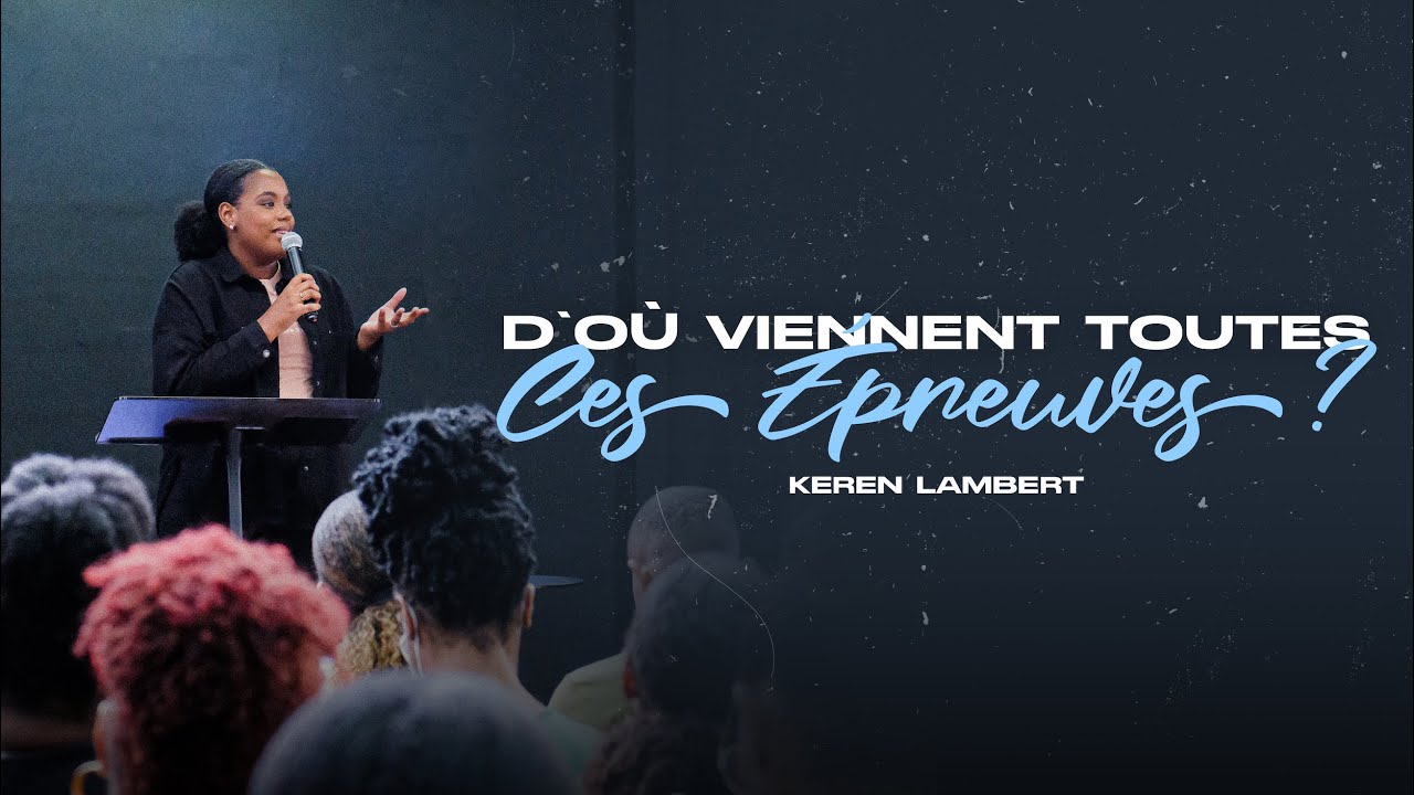 D'où viennent toutes ces épreuves ? | Keren Lambert