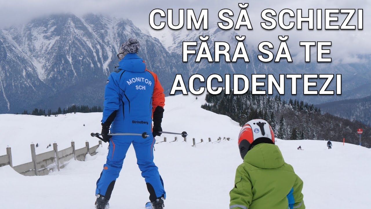 Cum sa schiezi fara sa te accidentezi