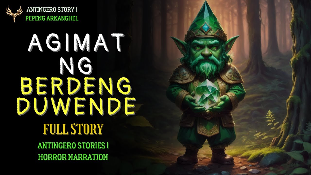 AGIMAT NG BERDENG DUENDE (Antingero Story) FULL STORY