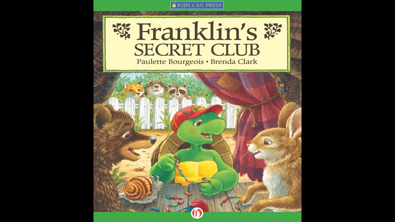 Franklin's Secret Club - Kids Read Aloud Audiobook