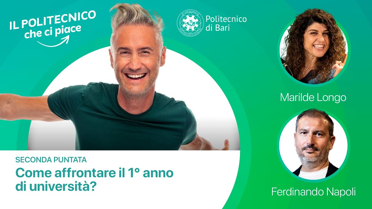 Il Politecnico che ci piace -  Come affrontare il primo anno di università?