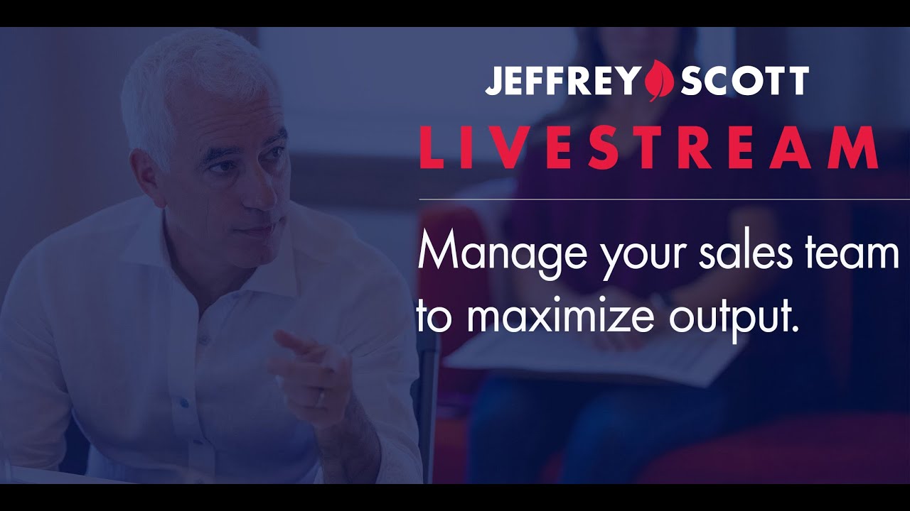 LinkedIn Livestream - Manage your sales team to maximize output