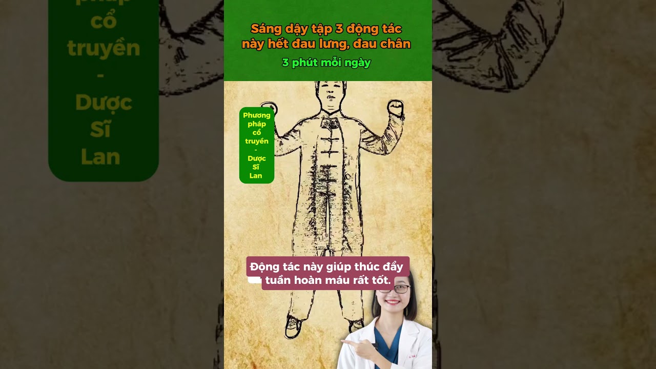 S&aacute;ng dậy tập 3 động t&aacute;c n&agrave;y hết đau lưng, đau ch&acirc;n, r&egrave;n luyện to&agrave;n th&acirc;n #duocsilan #suckhoe #dongy