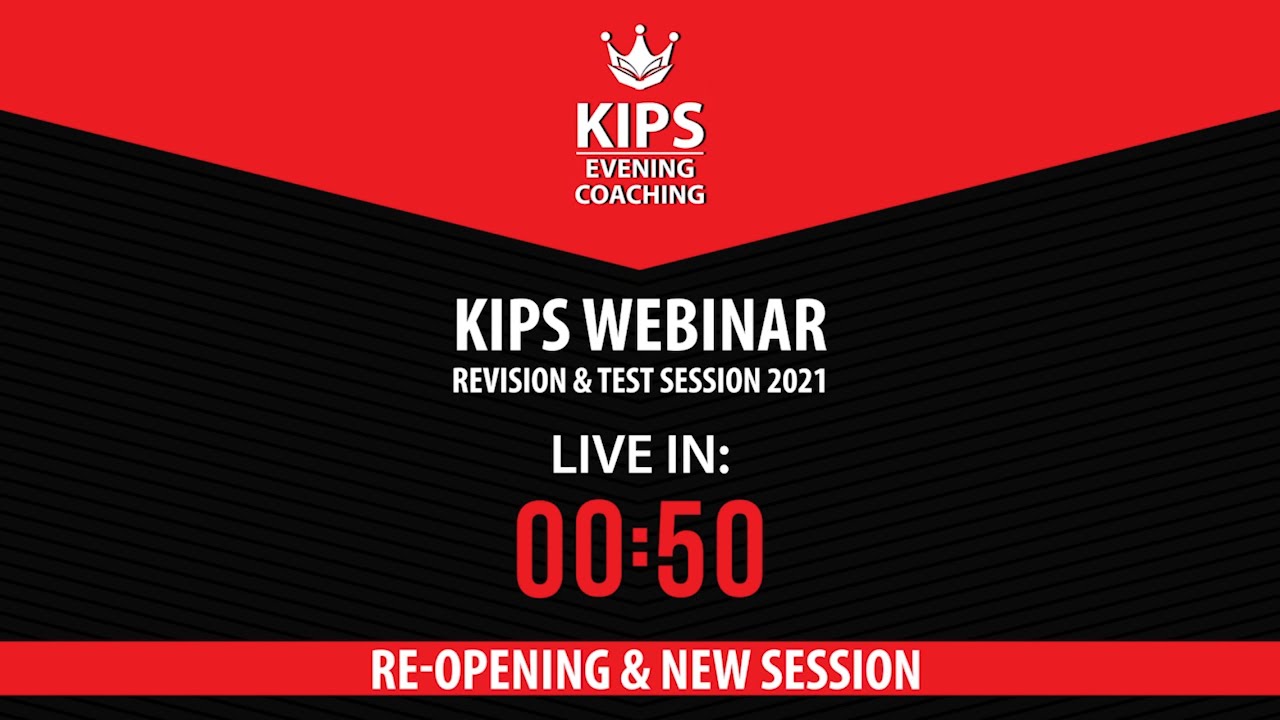 KIPS WEBINAR: Revision & Test Session 2021