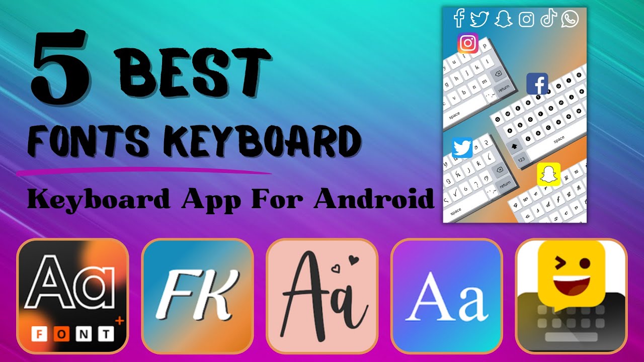 5 лучших шрифтов клавиатуры | Лучшее приложение-клавиатура для Android
