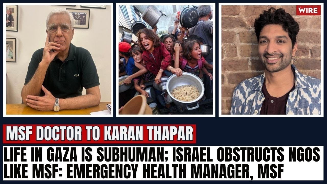 Life in Gaza is subhuman; Israel obstructs NGOs like MSF: Emergency Health Manager, MSF
