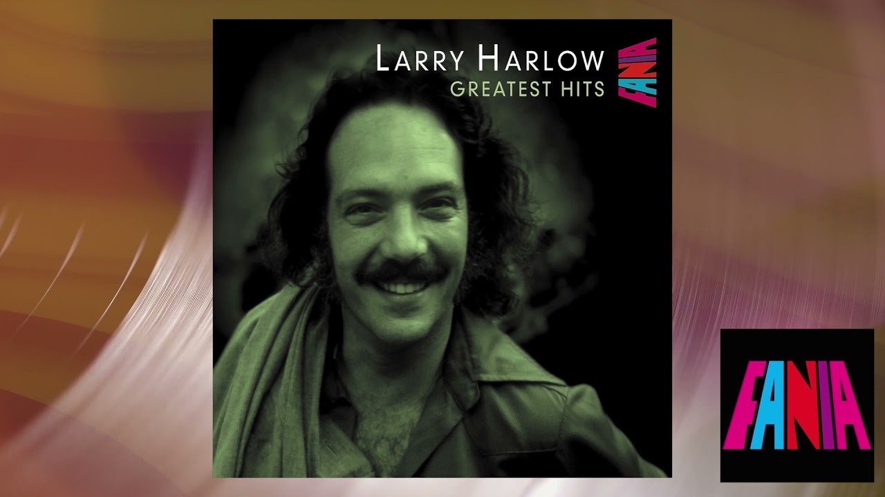Larry Harlow - Con la Mayor Elegancia (Official Visualizer)