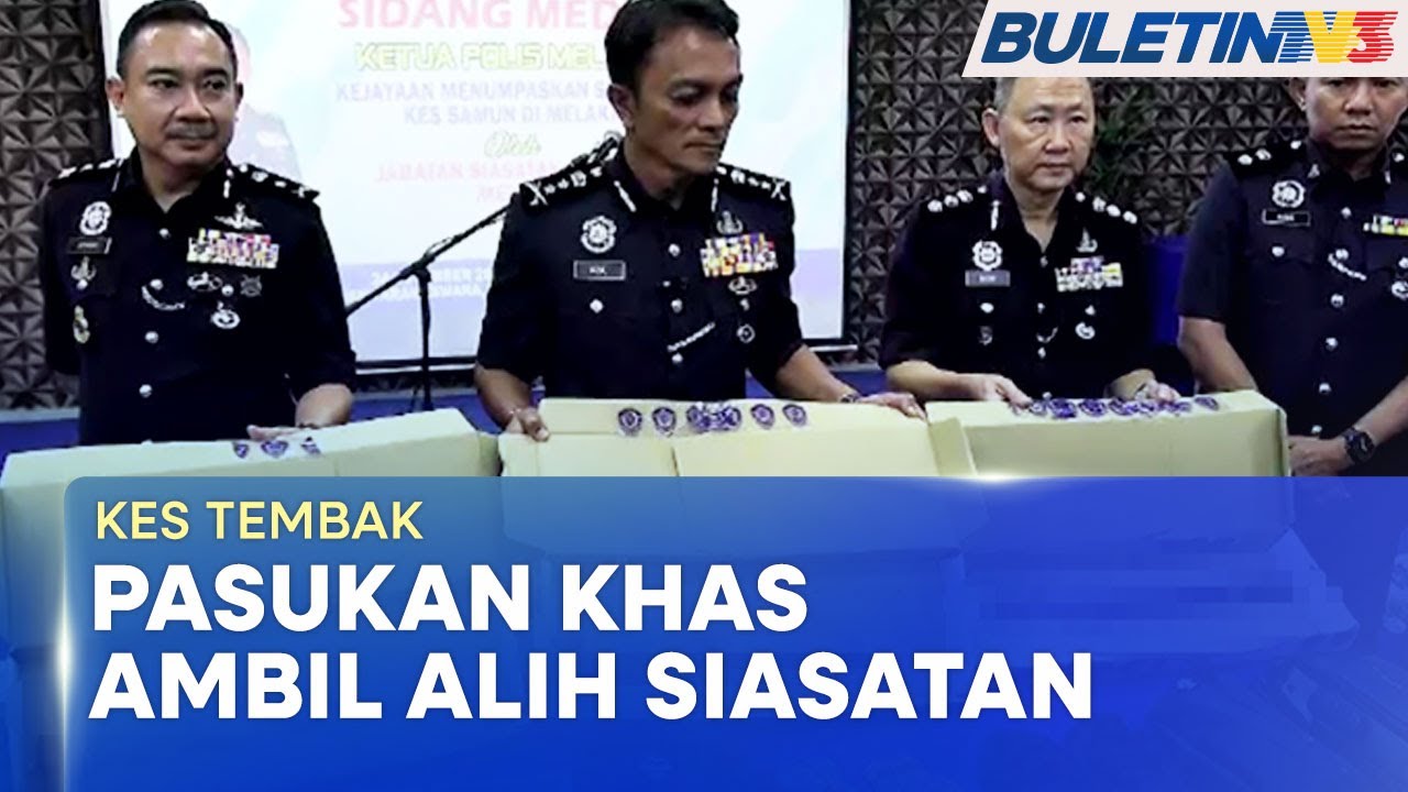 KES TEMBAK | Bukit Aman Ambil Alih Siasatan Kes 3 Suspek Ditembak Mati Di Melaka
