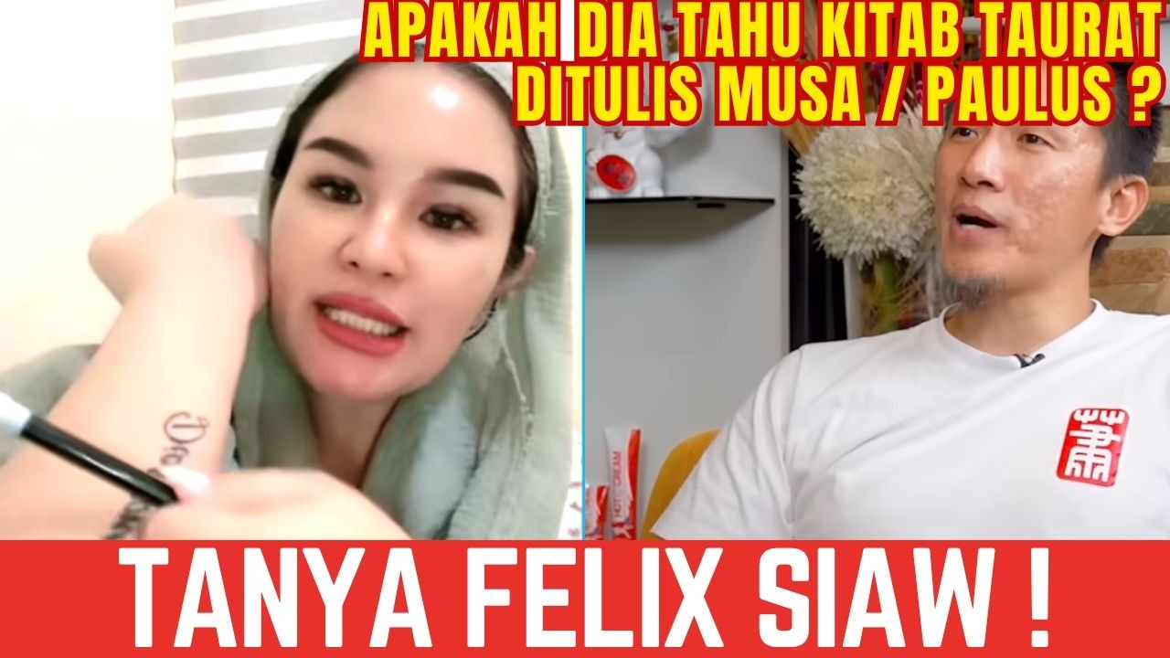 COBA TANYA FELIX SIAUW, APAKAH DIA TAHU PENULIS TAURAT MUSA / PAULUS || AGATHA APOLOGET
