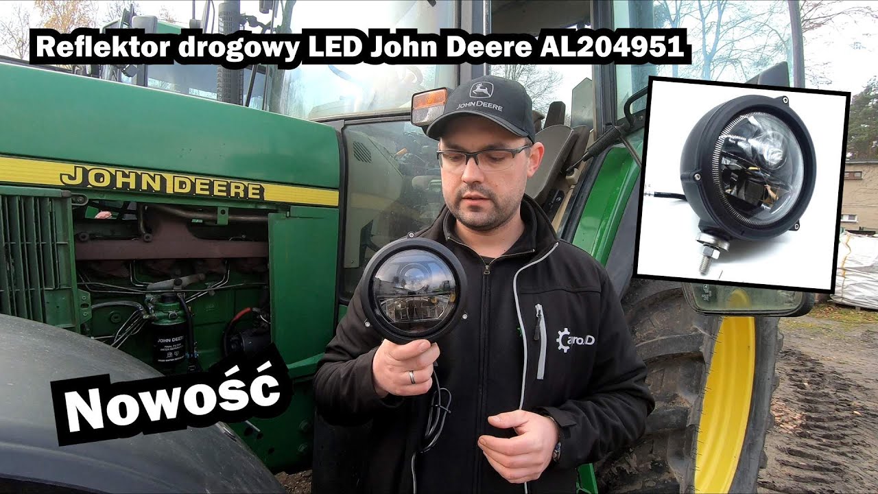 Reflektor drogowy LED John Deere AL204951 💡💡 🚜 #1 Kr&oacute;tko i na temat o częściach do John Deere 🚜