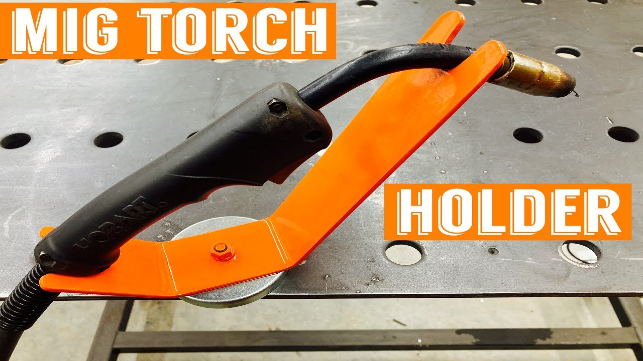 DIY MIG Torch Holder