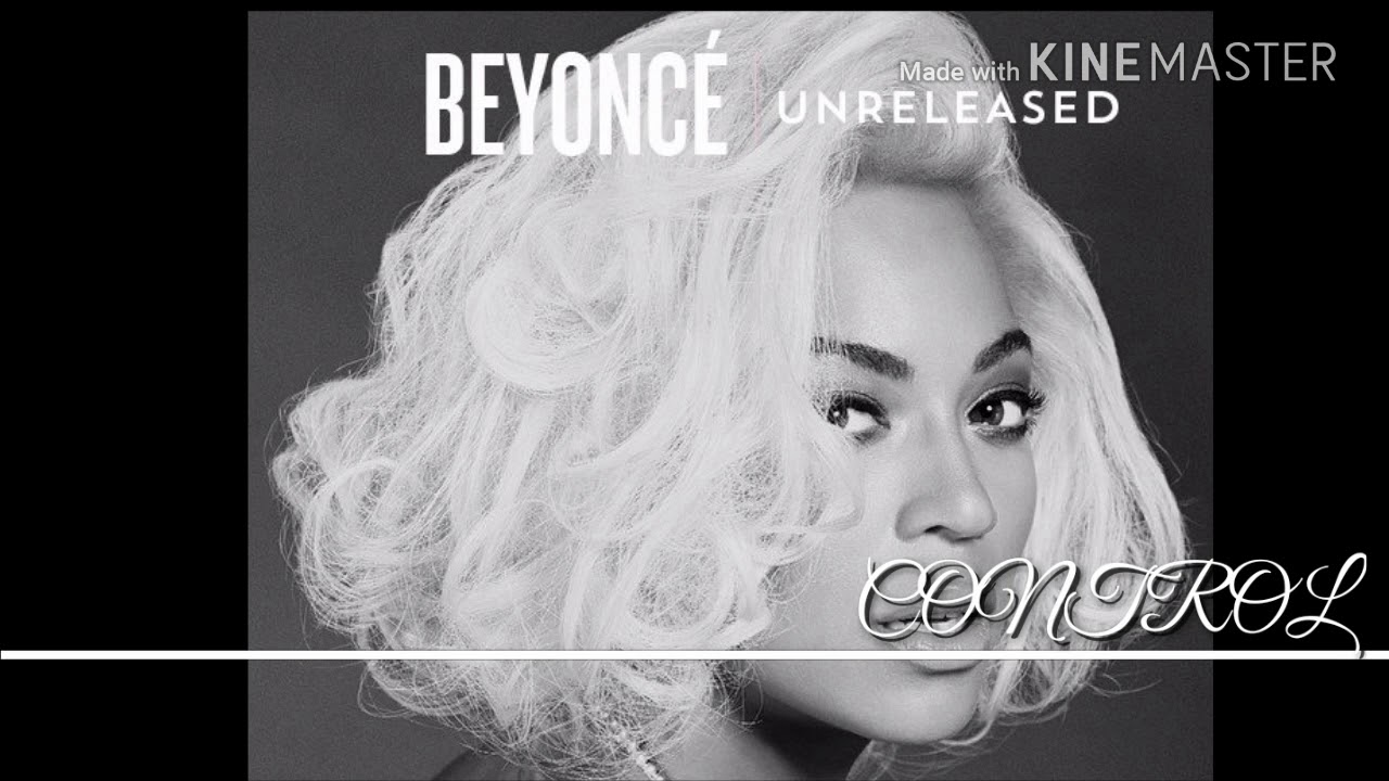 Beyoncé - Control (Unreleased)