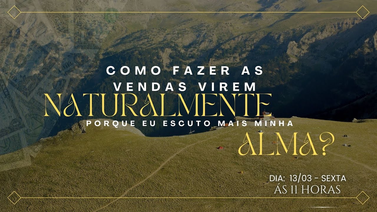 Aula 1 - Como vender mais ouvindo sua alma - marketing e vendas na prática!