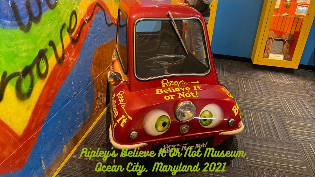 Ripley&rsquo;s Believe Or Not Museum Tour- Ocean city, Maryland 2021