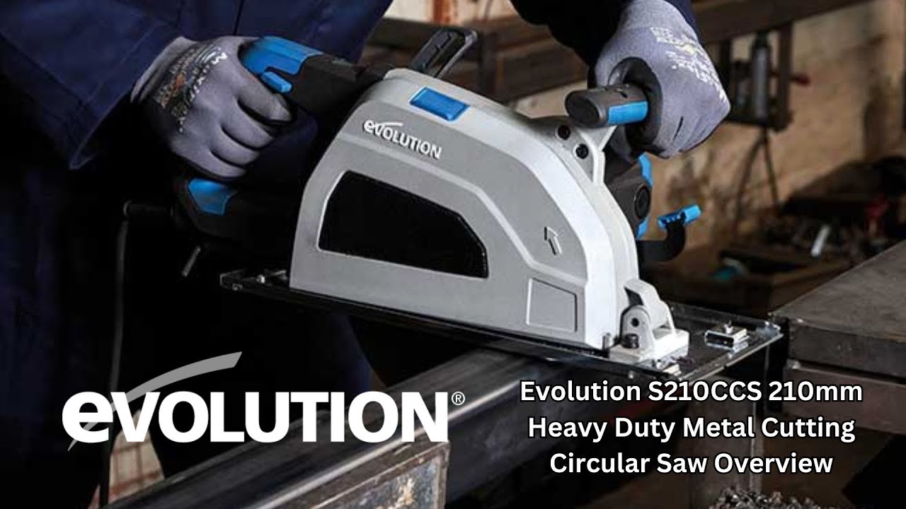 The new S210CCS Heavy Duty Metal Circular Saw from 'Evolution'