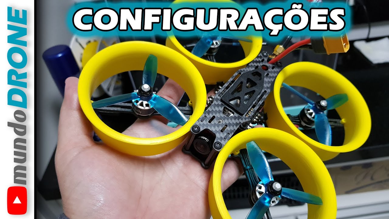 Montando um DRONE CINEWHOOP -  BOM e BARATO - Video 3 - CONFIGURAÇÕES