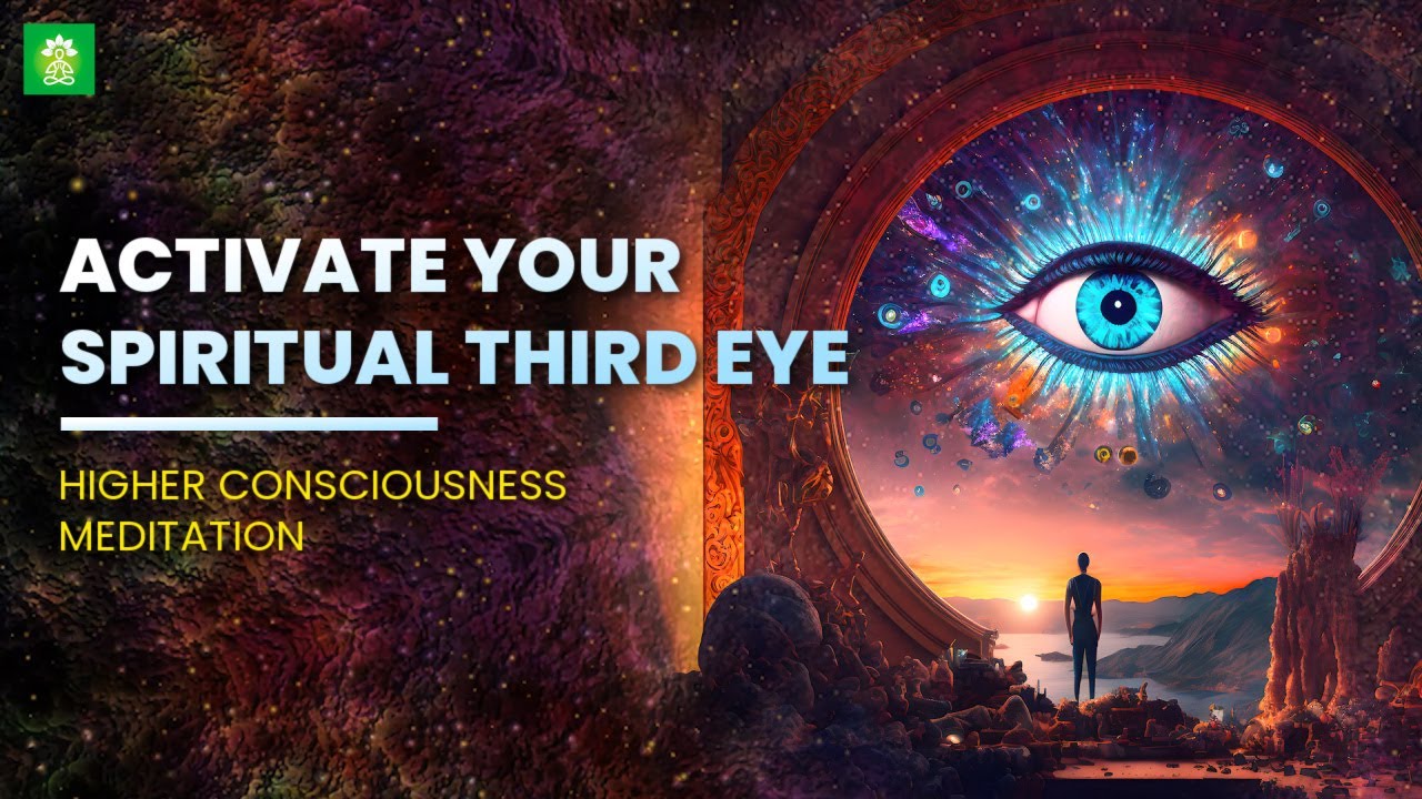 Activate Your Spiritual Third Eye | Higher Consciousness Meditation | Bring Your Higher Self To You