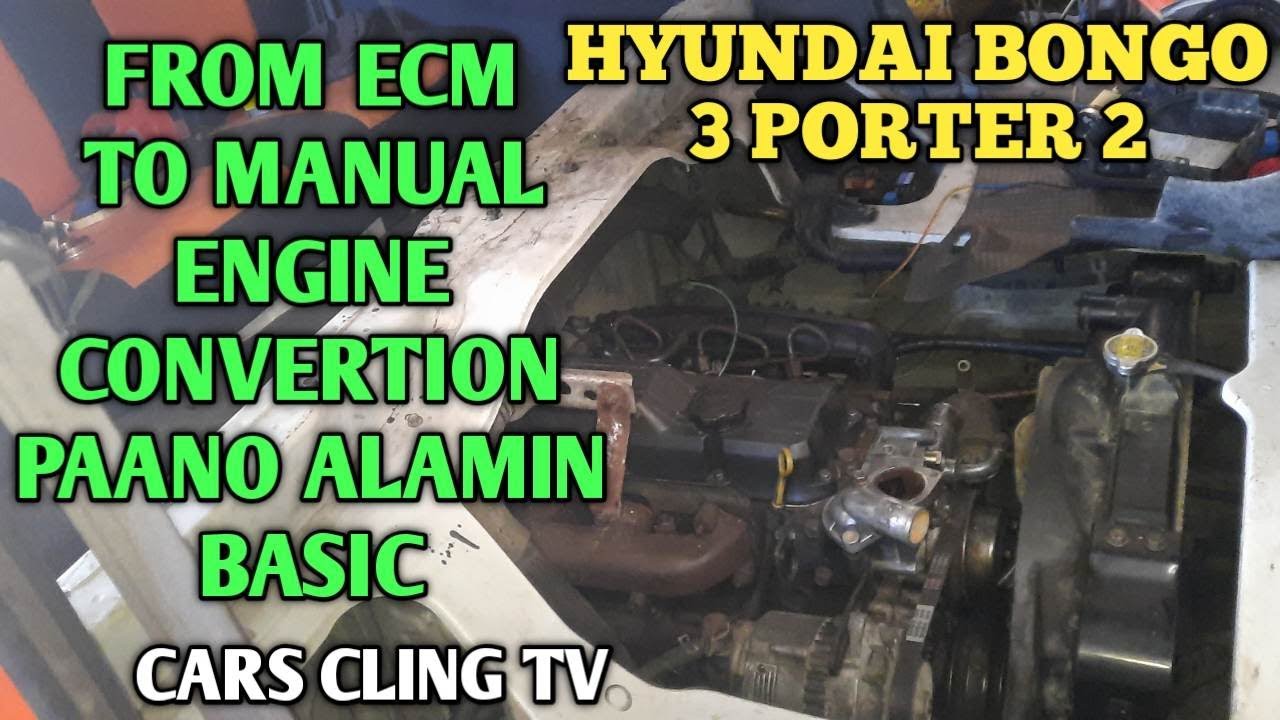 HYUNDAI PORTER BONGO ECM ENGINE CONVERTION TO KIA 3.0 MANUAL ENGINE BASIC POINTERS TOTURIALS