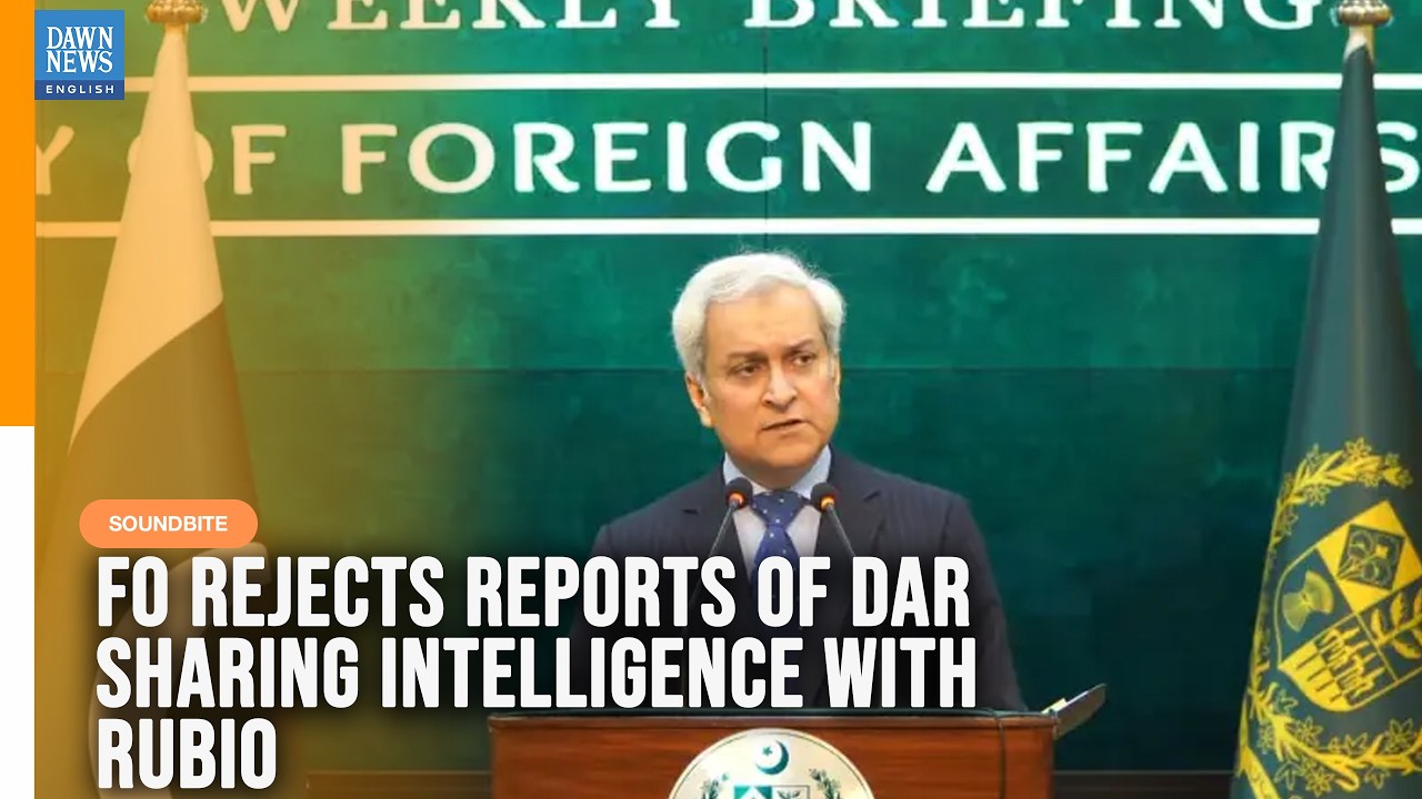 FO Rejects Reports of Dar Sharing Intelligence on Iran's Nuclear Programme During Meeting with Rubio