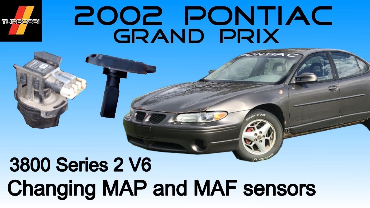Changing MAP and MAF sensors in a 2002 Pontiac Grand Prix 3800 Series 2 V6