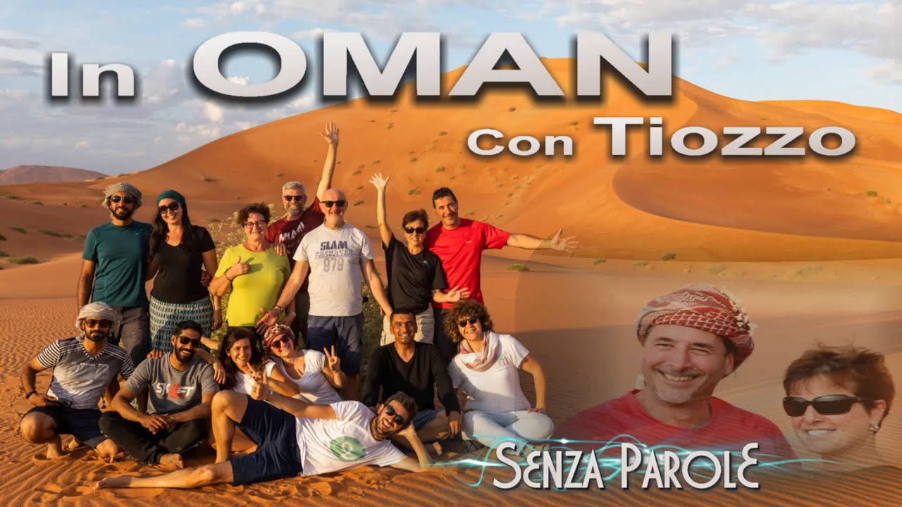 In Oman con Tiozzo