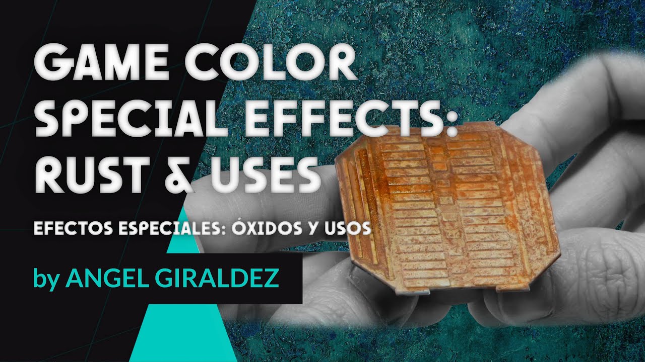 🇺🇸🇬🇧🇪🇸 GAME COLOR's SPECIAL FX: "RUST" Review and use / "OXIDO" Review y usos 🧡⚙️ by 