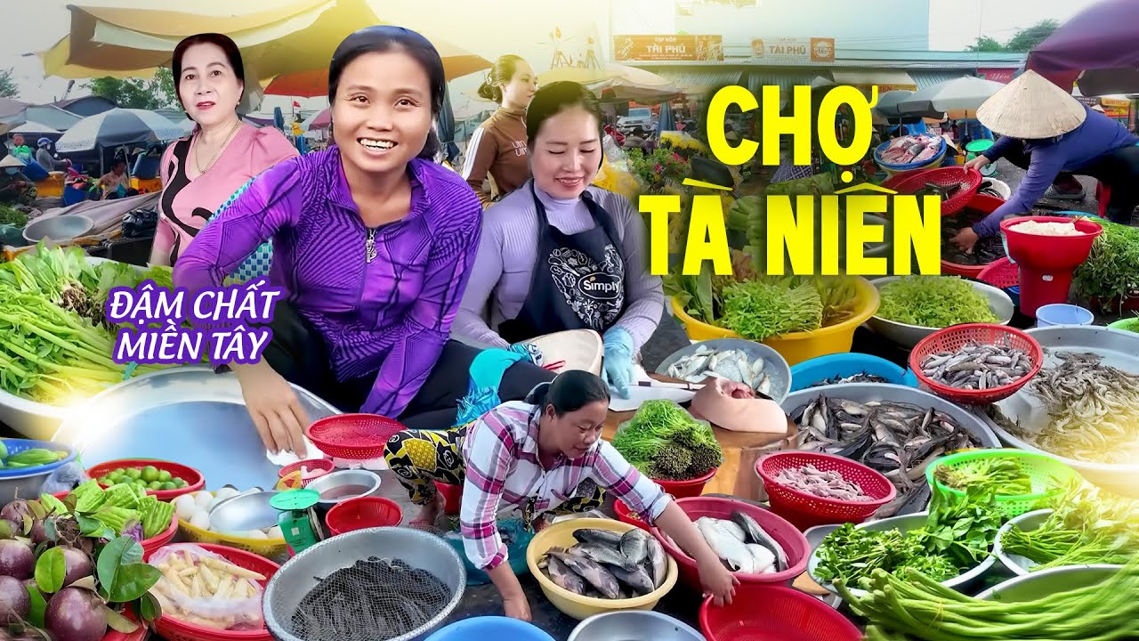 Khám Phá Chợ Tà Niên – Kiên Giang | Chợ Quê Bình Dân, Mỗi Góc Là Một Món Ngon Đậm Chất Miền Tây