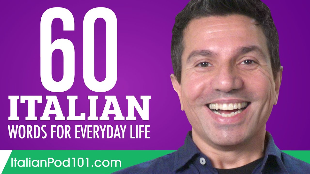 60 Italian Words for Everyday Life - Basic Vocabulary #3