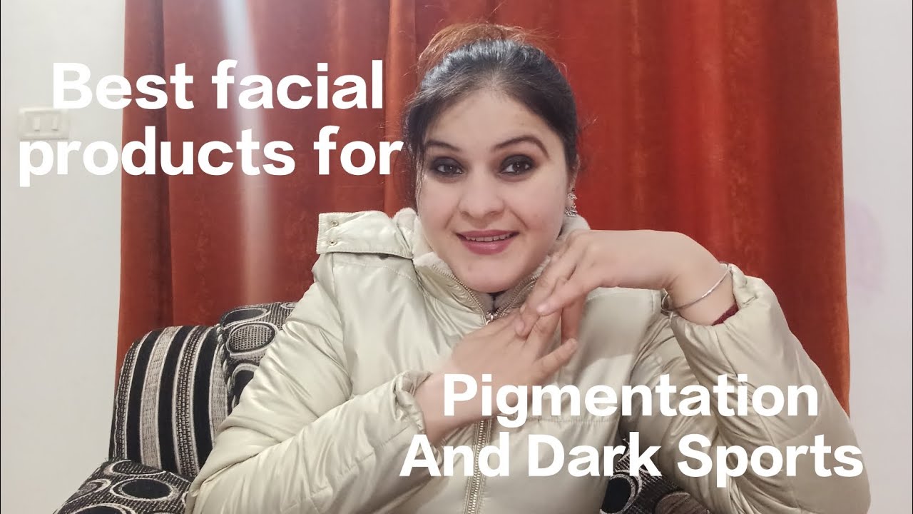 Fade Pigmentation Fast! Best Skincare Products That Actually Work