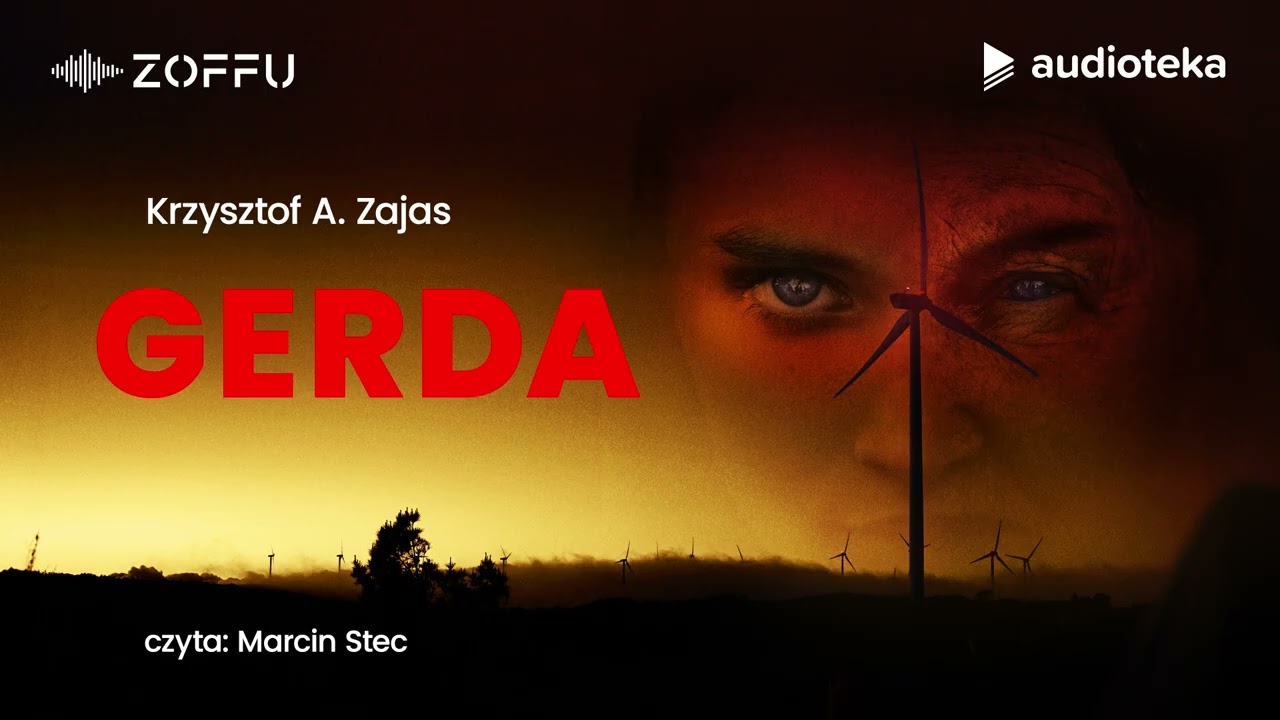 Gerda - audiobook | Krzysztof A. Zajas (czyta: Marcin Stec)