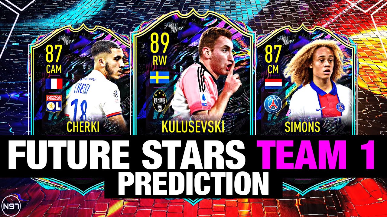 FIFA 21 |  FUTURE STARS TEAM 1 PREDICTION | ft. Kulusevski, Cherki, Simons,...