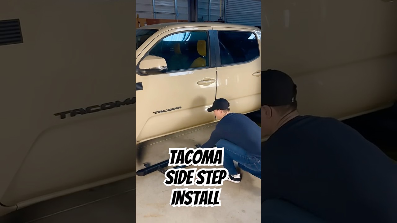 Tacoma Side Steps Install under 20 seconds