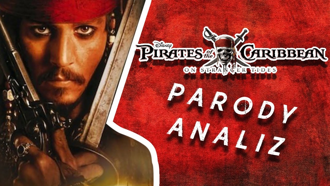 PIRATES OF THE CARIBBEAN-PARODY ANALIZ