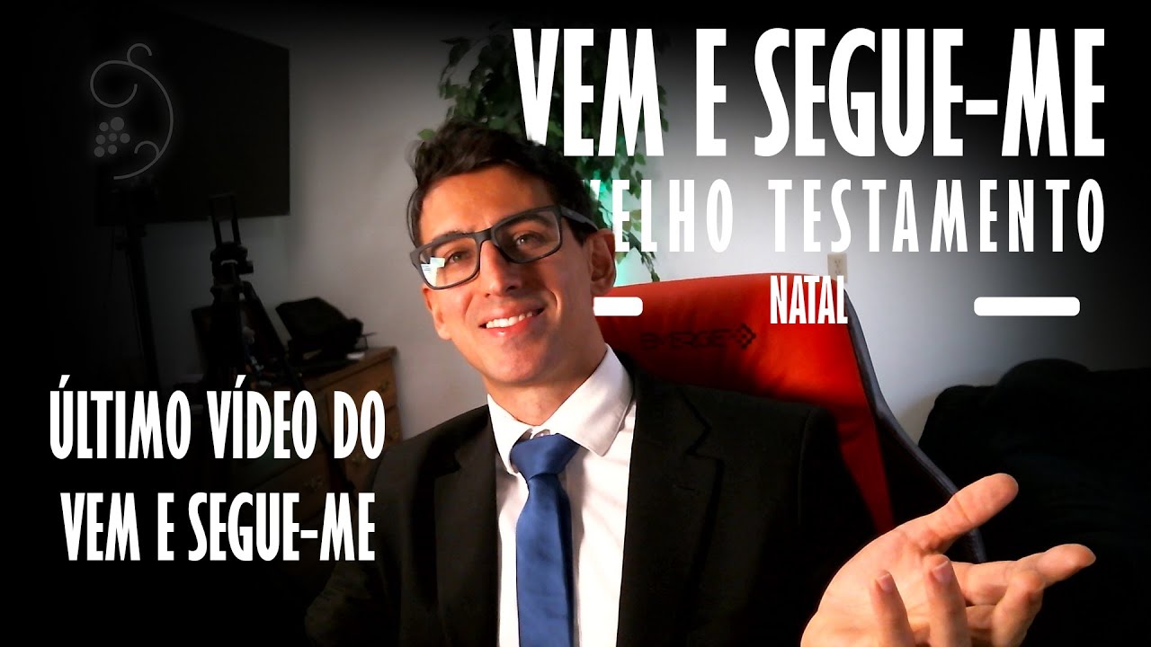 Vem e Segue-me - Velho Testamento - NATAL