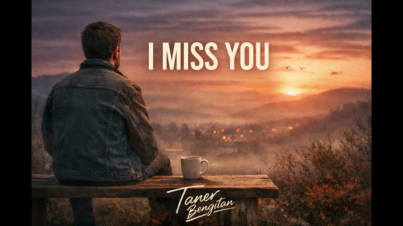 I MISS YOU