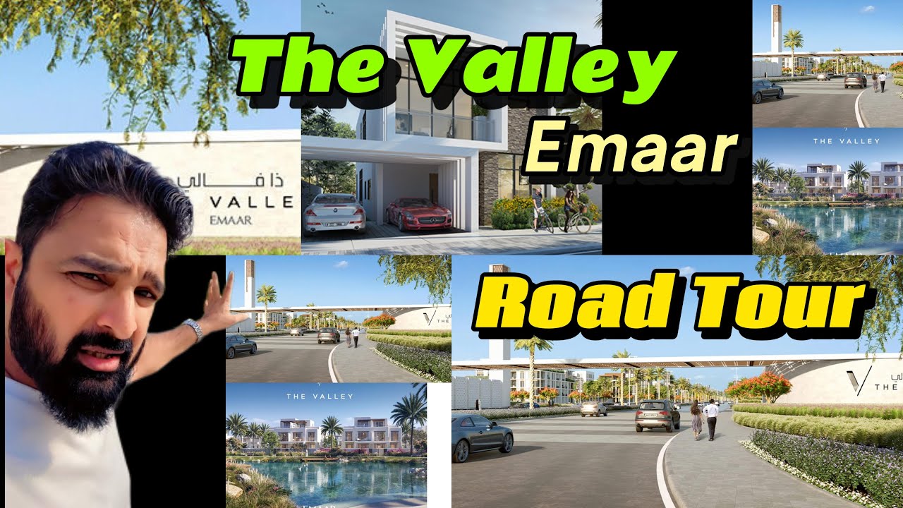 The Valley by Emaar Road Tour