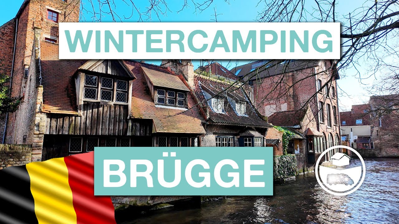 Brügge & Leuven - Wintercamping in Belgien