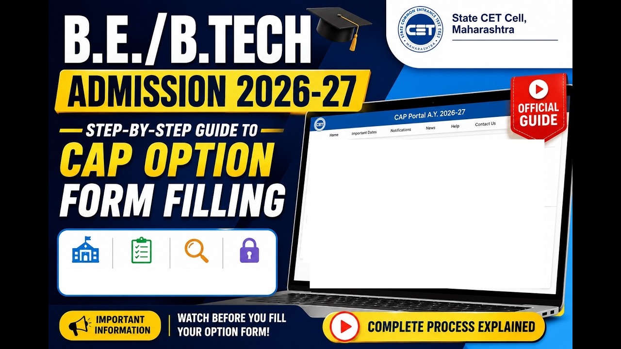 B.E./B.Tech. Admission 2026-27 | Step-by-Step Guide to CAP Option Form Filling