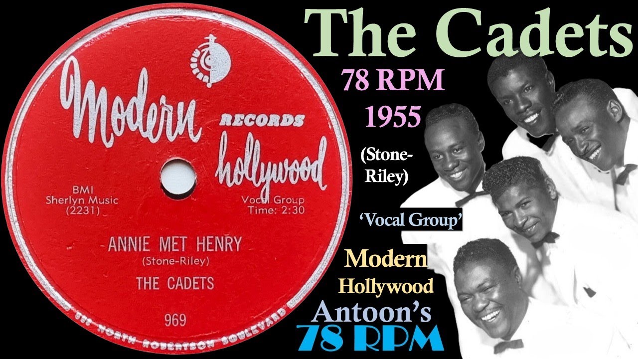 The Cadets | Annie Met Henry | Modern 78 rpm | 1955 USA