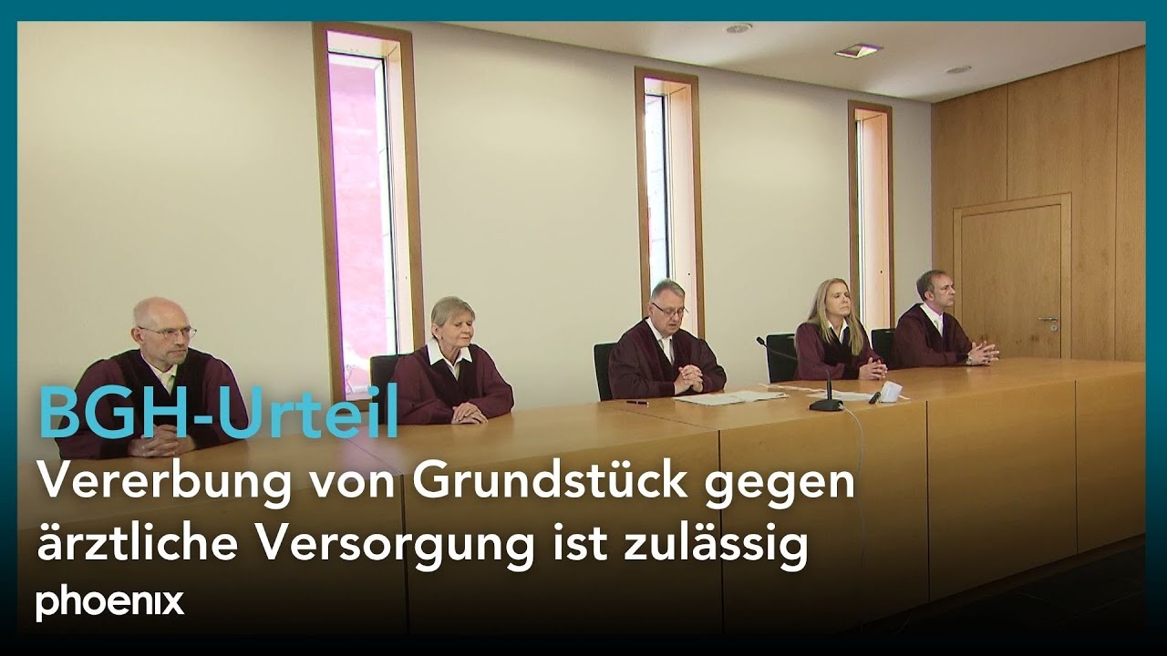 BGH-Urteil: Vererbung von Grundstück gegen ärztliche Versorgung ist zulässig