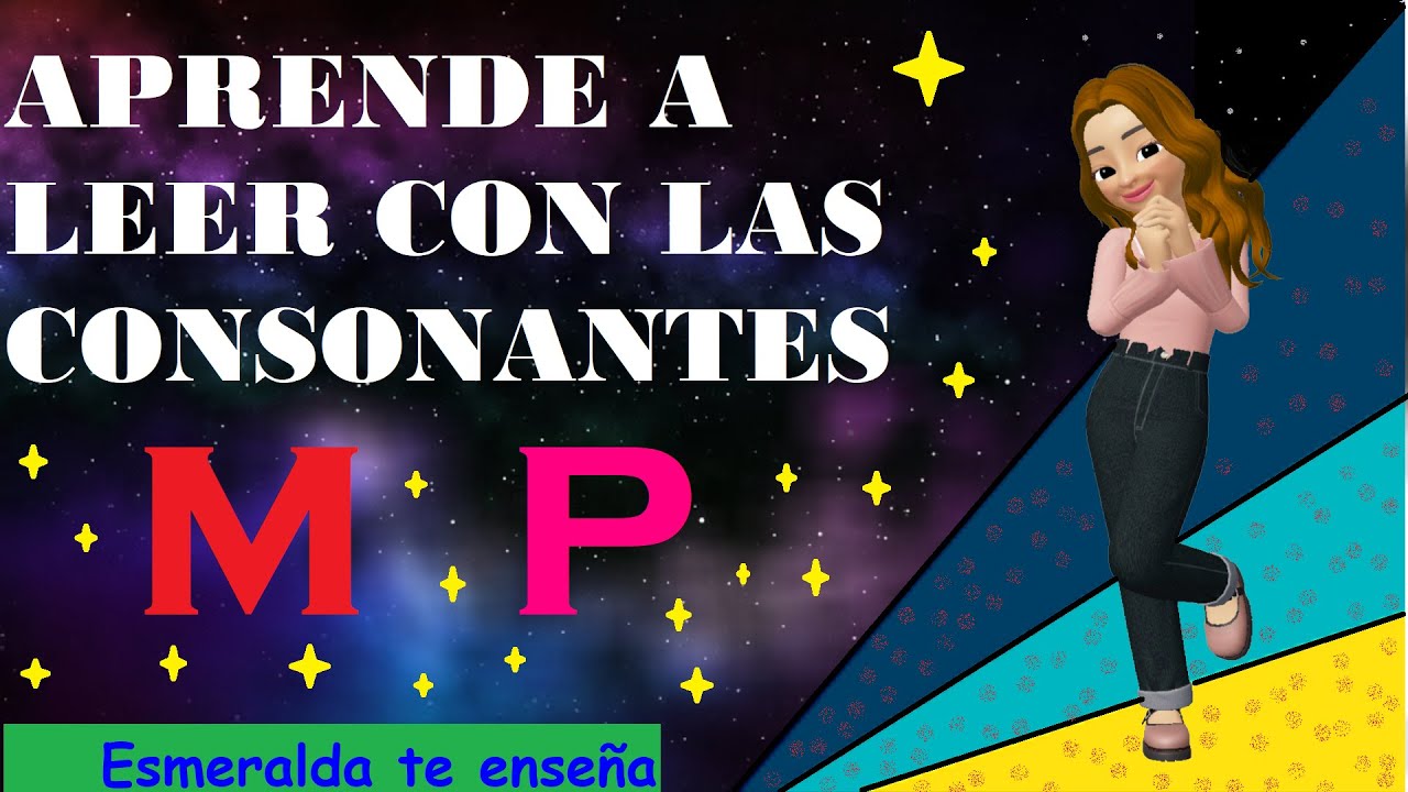 Aprende a leer con M P | Esmeralda te enseña